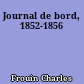 Journal de bord, 1852-1856