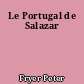 Le Portugal de Salazar
