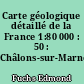 Carte géologique détaillé de la France 1:80 000 : 50 : Châlons-sur-Marne