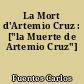 La Mort d'Artemio Cruz : ["la Muerte de Artemio Cruz"]