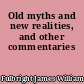 Old myths and new realities, and other commentaries