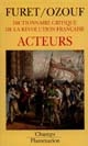 Dictionnaire critique de la Révolution française : [2] : Acteurs