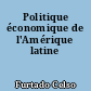 Politique économique de l'Amérique latine