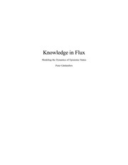 Knowledge in flux : modeling the dynamics of epistemic states