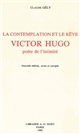 La Contemplation et le rêve, Victor Hugo, poète de l'intimité