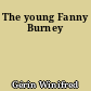 The young Fanny Burney
