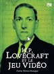 H. P. Lovecraft et le jeu vidéo