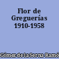 Flor de Greguerías 1910-1958