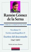 Obras completas : VII : Ramonismo : V : Caprichos, gollerías, trampantojos (1923-1956)