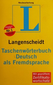 Langenscheidt, Taschenwörterbuch Deutsch als Fremdsprache : [mit geprüftem Zertifikatswortschatz]