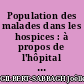 Population des malades dans les hospices : à propos de l'hôpital hospice du Loroux-Bottereau