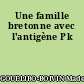 Une famille bretonne avec l'antigène Pk