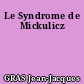 Le Syndrome de Mickulicz