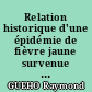 Relation historique d'une épidémie de fièvre jaune survenue à Saint-Nazaire en 1861 ou le cas du Dr Chaillon de Montoir.