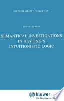 Semantical investigations in Heyting's intuitionistic logic
