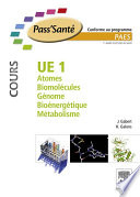 UE 1 atomes, biomolécules, génome, bioénergétique, métabolisme