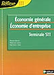 Économie générale Economie d'entreprise : Terminale STT