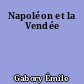 Napoléon et la Vendée