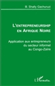 L'Entrepreneurship en Afrique Noire : application aux entrepreneurs du secteur informel au Congo-Zaïre