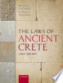 The laws of Ancient Crete, c.650-400 BCE