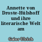 Annette von Droste-Hülshoff und ihre literarische Welt am Bodensee