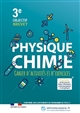 Physique-chimie : 3e Objectif Brevet : cahier