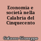 Economia e società nella Calabria del Cinquecento