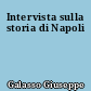 Intervista sulla storia di Napoli