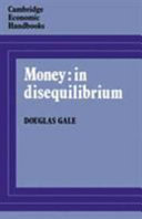 Money : in disequilibrium
