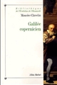 Galilée copernicien : le premier combat, 1610-1616