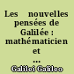 Les 	nouvelles pensées de Galilée : mathématicien et ingénieur du Duc de Florence