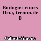 Biologie : cours Oria, terminale D