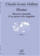 Homo : histoire plurielle d'un genre très singulier