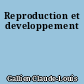 Reproduction et developpement