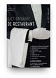Dictionnaire de restaurant : [le petit Galliot] : 3200 articles pour entrer dans le monde de la gastronomie
