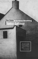 The trick is to keep breathing : a novel