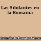 Las Sibilantes en la Romania