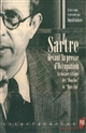 Sartre devant la presse d Occupation : Le dossier critique des Mouches et Huis clos