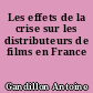 Les effets de la crise sur les distributeurs de films en France