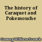 The history of Caraquet and Pokemouche