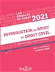 Introduction au droit et droit civil : 2021 : méthodologie & sujets corrigés