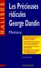 "Les précieuses ridicules", "George Dandin", Molière