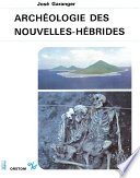 Archéologie des Nouvelles-Hébrides : contribution à la connaissance des îles du centre
