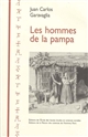 Les hommes de la Pampa : une histoire agraire de la campagne de Buenos Aires, 1700-1830