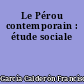 Le Pérou contemporain : étude sociale