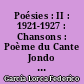 Poésies : II : 1921-1927 : Chansons : Poème du Cante Jondo : Romancero gitan
