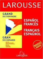 Gran diccionario español-francés, francés-español : = Grand dictionnaire espagnol-français, français-espagnol