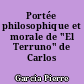 Portée philosophique et morale de "El Terruno" de Carlos Reyles