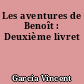 Les aventures de Benoît : Deuxième livret