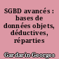 SGBD avancés : bases de données objets, déductives, réparties